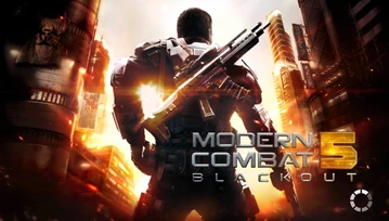 Modern Combat 5: Blackout, czyli Call of Duty i Battlefield na małym ekranie