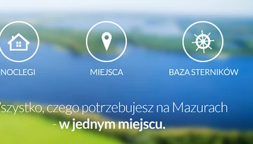 Wybierasz się na Mazury? Sprawdź nowy polski serwis ogłoszeniowy Mazureo