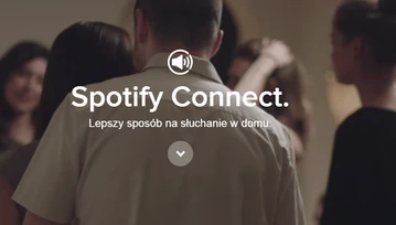 Spotify Connect okazało się strzałem w dziesiątkę. Wkrótce trafi do telewizorów