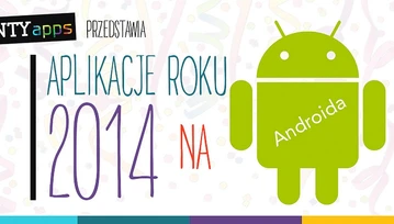 AntyApps wybrało najlepsze aplikacje roku 2014 na Androida