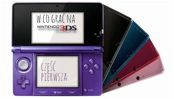 W co grać na Nintendo 3DS? — część pierwsza