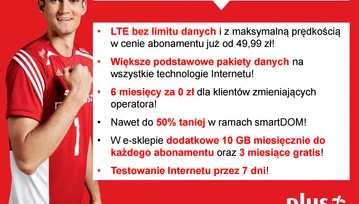 Nowa oferta internetu mobilnego JA+ POWER LTE 2.0 – LTE „bez limitu” już od 49,99 zł