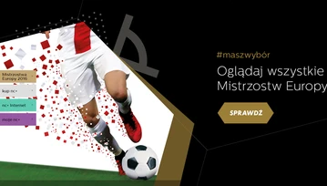 Wszystkie mecze Euro 2016 również dla abonentów nc+