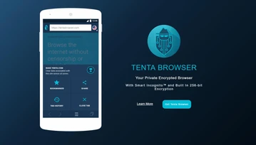 Tenta Browser to bezpieczna przeglądarka dla Androida z wbudowanym szyfrowaniem i VPN