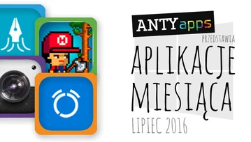 Gry i aplikacje miesiąca na Windows - lipiec 2016