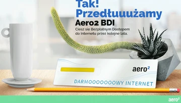 Bezpłatny Dostęp do Internetu od Aero2 przedłużony na kolejne lata