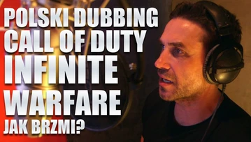 Ile faktycznie wart jest polski dubbing w Call of Duty: Infinite Warfare? [wideo]