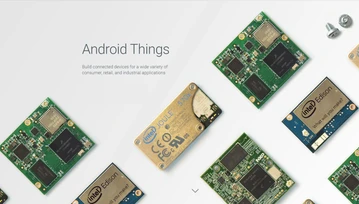 Android Things - platforma internetu rzeczy od Google dostępna dla deweloperów!