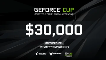 Grasz w CounterStrike? Rusza GEFORCE CUP 2017 z pulą nagród sięgającą 30 tys. dolarów