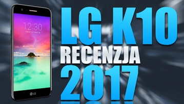 To może być najlepiej sprzedający się smartfon LG w tym roku - recenzja LG K10