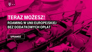 A jednak się dało! Roaming UE w T-Mobile bez dodatkowych opłat