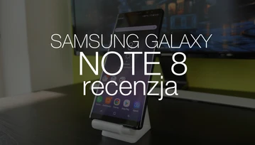 Samsung Galaxy Note 8 - telefon prawie idealny - recenzja wideo