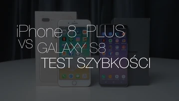 iPhone 8 Plus vs Samsung Galaxy S8 - test szybkości. Który Waszym zdaniem wygra?