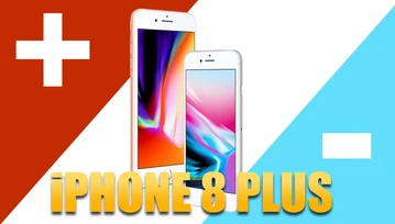 iPhone 8 Plus: 3 PLUSY i 3 MINUSY