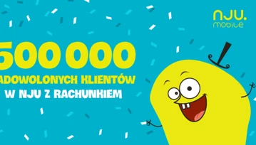 Już 0,5 mln klientów w nju z rachunkiem! Na czym polega fenomen tej oferty?