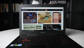 5 najmocniejszych cech laptopa ASUS FX503