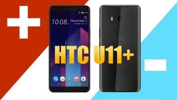 HTC U11+ (U11 Plus): 3 PLUSY i 3 MINUSY