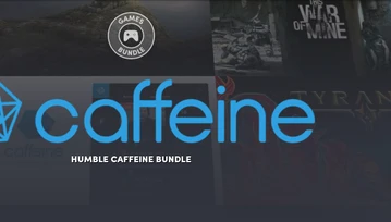 Humble Caffeine Bundle już od 1$. Paczka dobrych gier w niskiej cenie