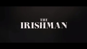 Pierwszy materiał z The Irishman - superprodukcji Netflix w gwiazdorskiej obsadzie