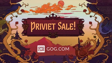 Ponad 120 gier stworzonych przez studia ze Wschodu w promocji! Priviet Sale na GOG.COM