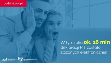 16 mln PIT-ów złożonych przez internet, w tym 7 mln w usłudze e-PIT - działające e-Państwo coraz bliżej