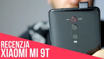 Xiaomi Mi 9T: Po prostu najlepszy do 1500 zł