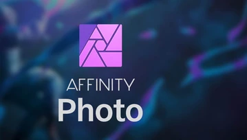 Affinity Photo, czyli alternatywa dla Adobe Photoshop, za połowę ceny