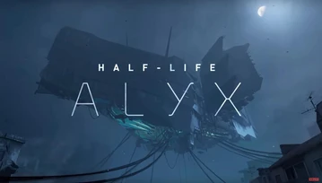 Recenzja Half-Life: Alyx – to najlepsza gra na VR, jaka kiedykolwiek wyszła. Masz gogle? Kupuj!