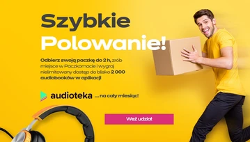 Darmowy dostęp do 2 tys. audiobooków z Audioteki, wystarczy odebrać swoją paczkę z Paczkomatu w 2 godziny