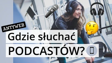 Najlepsze aplikacje do słuchania podcastów