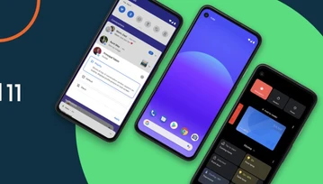 Android 11 już jest, wkrótce pojawi się nie tylko na Pikselach
