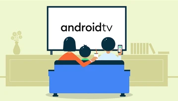 Android TV dostaje solidną aktualizację, ale nie na jaką liczyliście