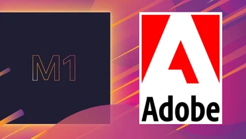 Adobe wypuszcza kolejne aplikacje na procesory M1. PR-owcy Intela się załamią