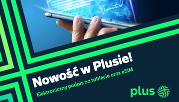 eSIM dostępny będzie w Plusie już za kilka dni!