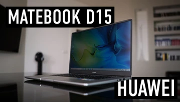 Huawei MateBook D15 to elegancki i solidny laptop za rozsądne pieniądze