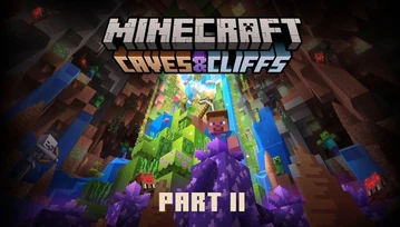 Wszystko co musisz wiedzieć o Minecraft 1.18 - Caves & Cliffs Part 2