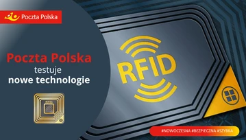 Poczta Polska szybciej dostarczy paczki i listy dzięki technologii RFID