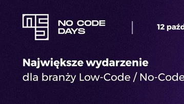 NoCodeDays 2022 - nadchodzi pierwsza polska konferencja o Low-Code i No-Code