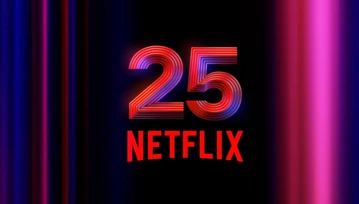 25-lecie firmy, która zmieniła wszystko. Podziękujcie Netfliksowi za oglądanie filmów w domu