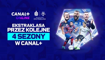 Ekstraklasa w Canal+ na kolejne 4 lata. Kwota kontraktu zwala z nóg