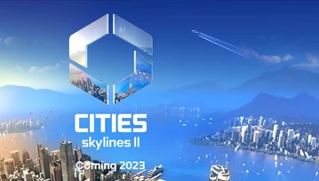 Kiedy zagramy w Cities: Skylines II? Premiera już wkrótce