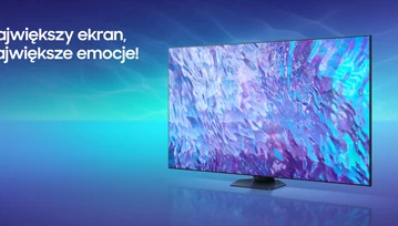 Nowe telewizory Samsung Q80C 98” z darmową kalibracją