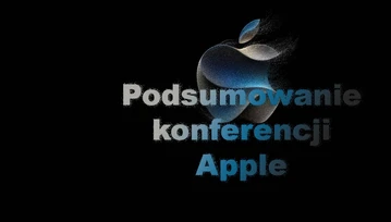 Podsumowanie konferencji Apple: wszystko co musisz wiedzieć o iPhone 15 i Apple Watch!