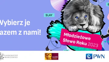 Młodzieżowe Słowo Roku 2023 — finałowa dwudziestka. Ile słów znacie?