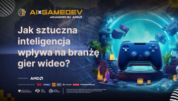 Zapomnij o nudnych procesach, niech zrobi to AI. Podsumowanie AI x GAMEDEV advanced by AMD