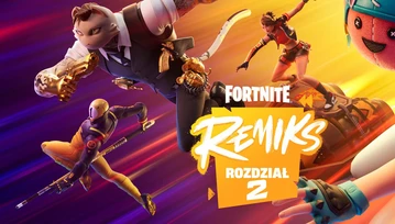 Fortnite Remiks Rozdział 2. Szczegóły i informacje o nowym trybie