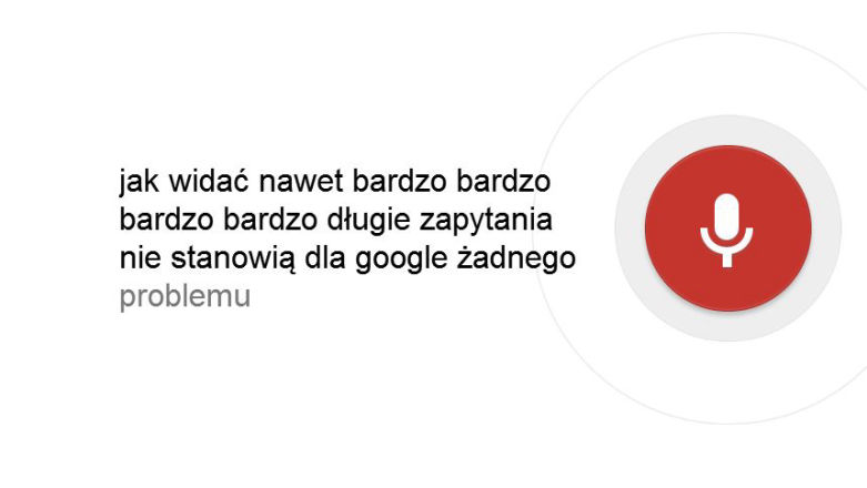 Już jest wyszukiwanie głosowe Google w języku polskim - pierwsze wrażenie