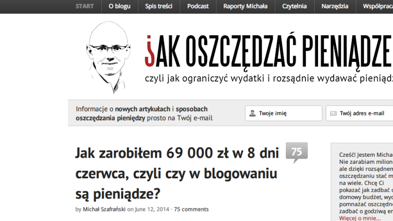 Czy na samym blogowaniu można zarobić? Michał Szafrański zarobił 70 tys w 8 dni