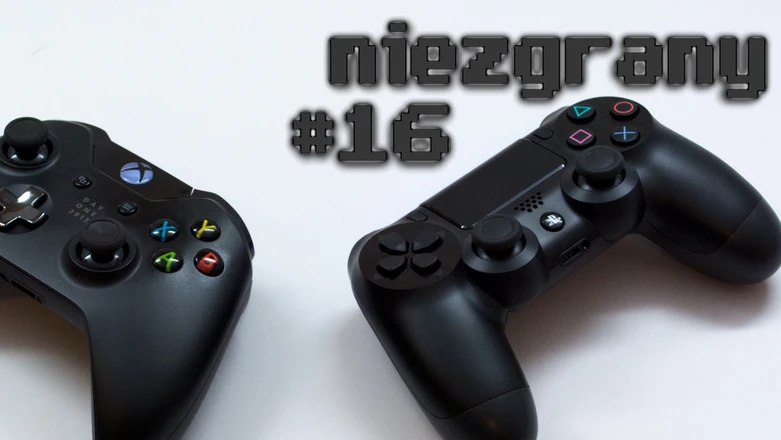 Niezgrany #16: Nie opłacajcie abonamentów PS+ i Xbox Live dla darmowych gier