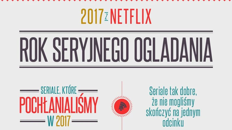 Najpopularniejsze (pod pewnymi względami) seriale na Netflix w 2017